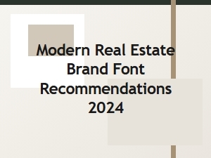 Modern Real Estate Brand Font Recommendations: Clean Sans-Serif Options