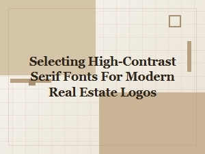 Choosing High-Contrast Serif Fonts for Logos