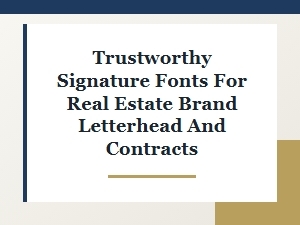 Fonts That Build Trust on Real Estate Paperwork